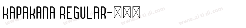 Kapakana Regular字体转换